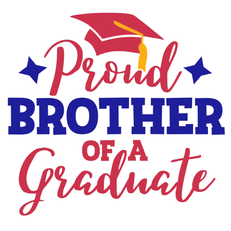 Proud Brother of a Graduate