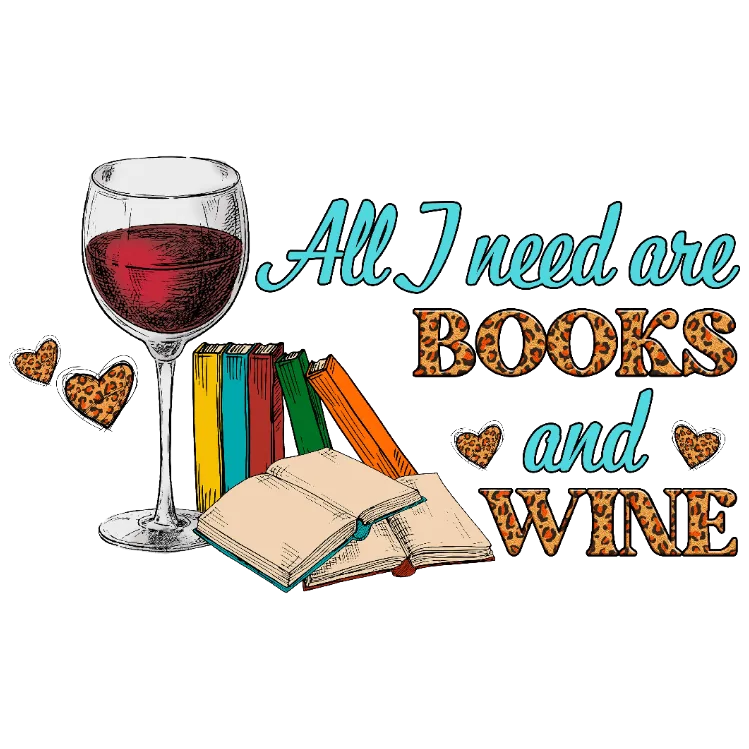 All I need are books and wine