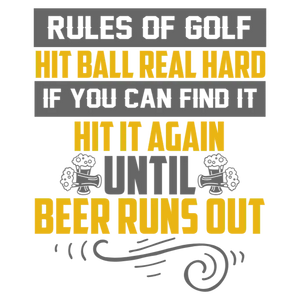 Rules of Golf: Hit Ball Real Hard Until Beer Runs Out