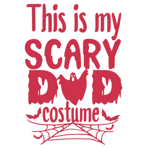 This Is My Scary Dad Costume