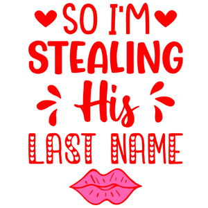 So I'm Stealing His Last Name