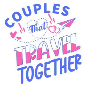 Couples That Travel Together T-Shirt Design