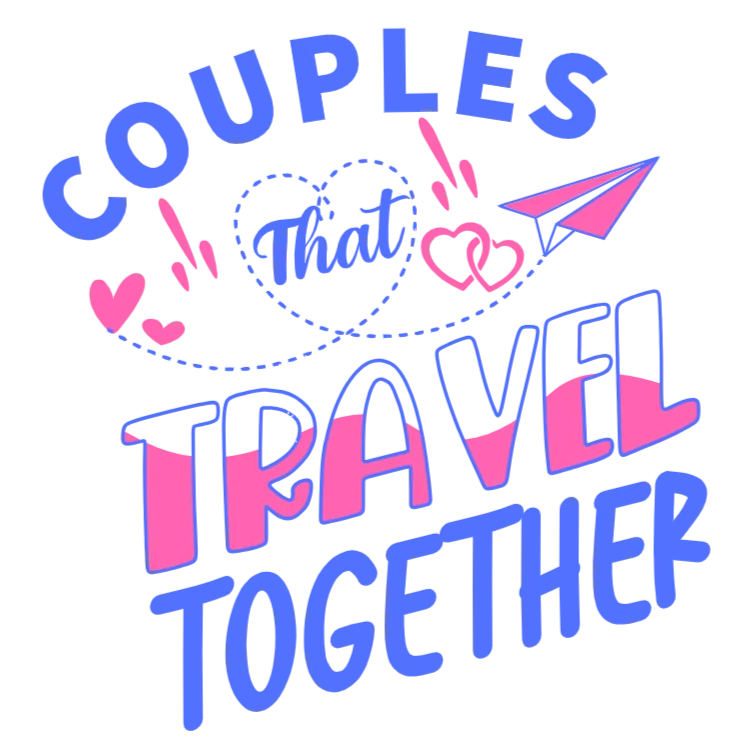 Couples That Travel Together T-Shirt Design
