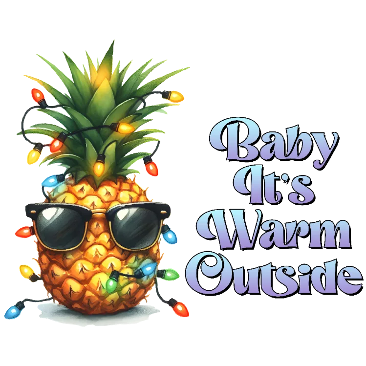 Baby It's Warm Outside