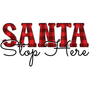 Santa Stop Here Sign