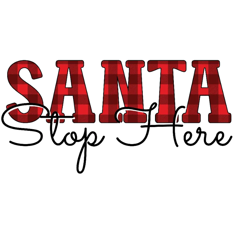 Santa Stop Here Sign