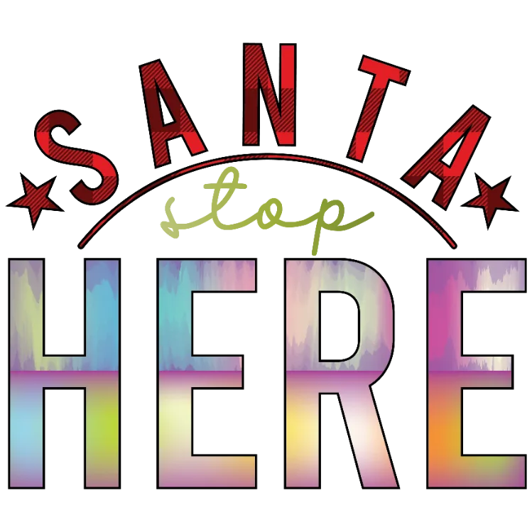 Santa Stop Here Sign