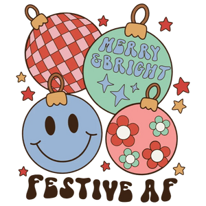 Merry & Bright Festive AF Holiday Ornament Graphic DTF Transfer