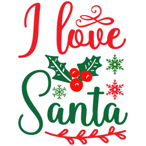 I Love Santa Claus