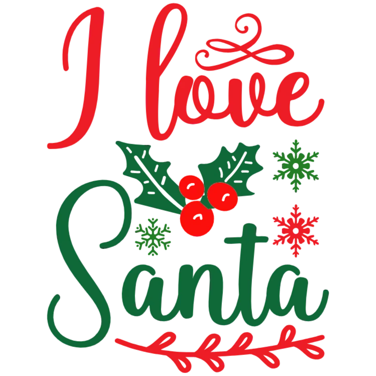 I Love Santa Claus