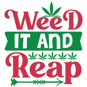 Weed It and Reap It