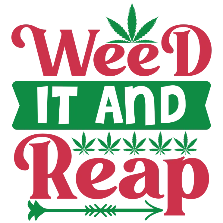 Weed It and Reap It