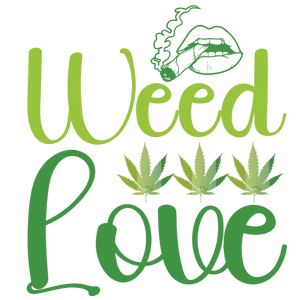 Weed Love