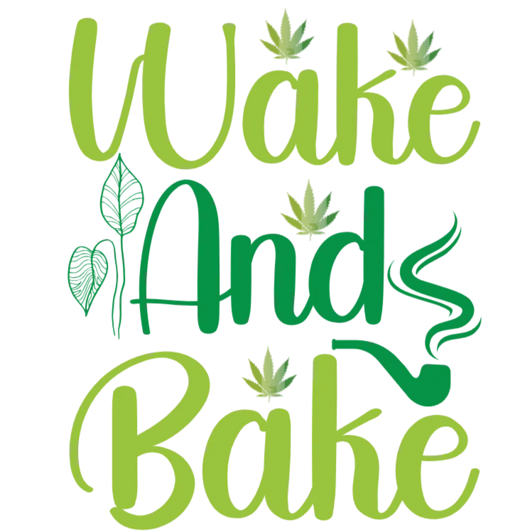 Wake and Bake