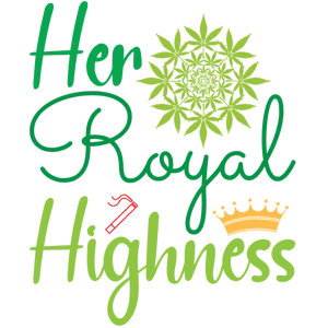 Her Royal Highness: Cannabis Enthusiast Edition