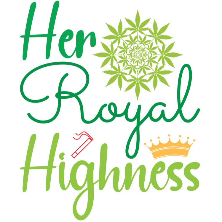 Her Royal Highness: Cannabis Enthusiast Edition