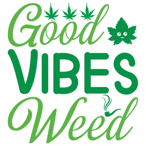 Good Vibes Weed