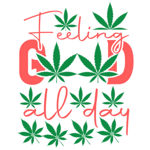 Feeling High All Day Long