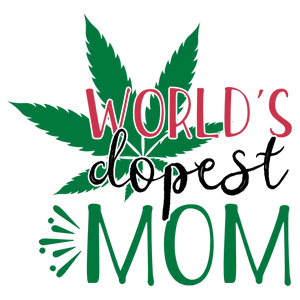 World's Dopest Mom