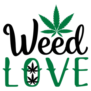 Weed Love