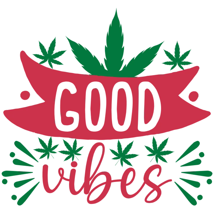 Good Vibes Weed Design