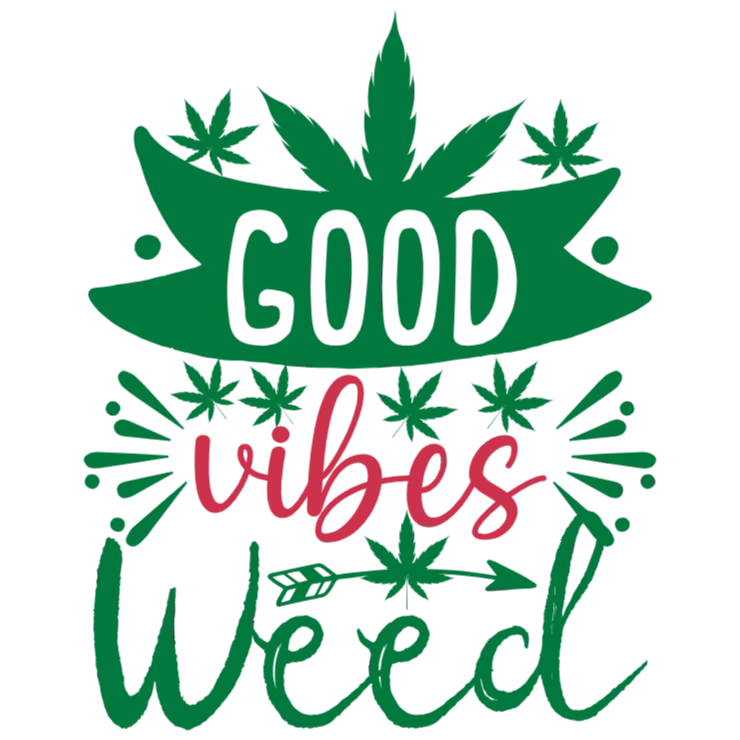 Good Vibes Weed