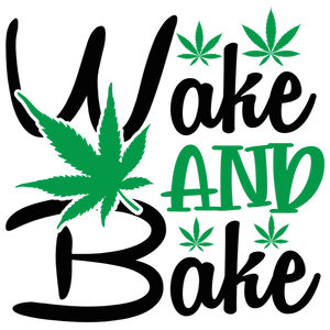 Wake and Bake