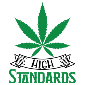 High Standards Weed Apparel