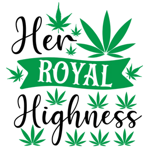 Her Royal Highness: Cannabis Queen