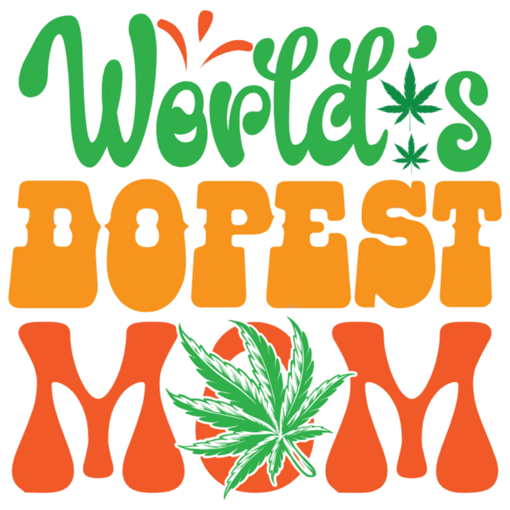 World's Dopest Mom