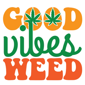 Good Vibes Weed