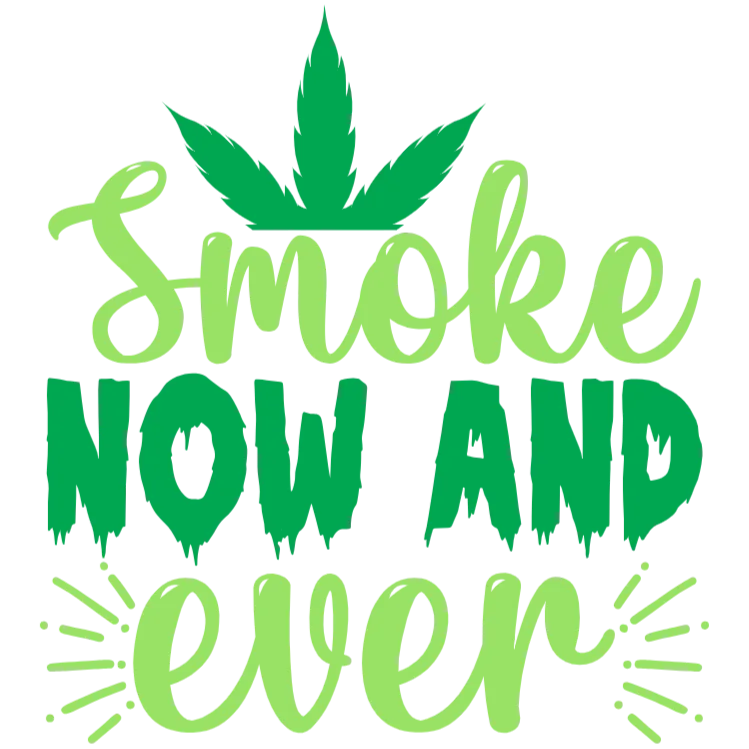 Smoke Now and Even