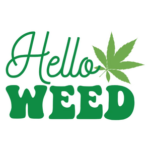 Hello Weed