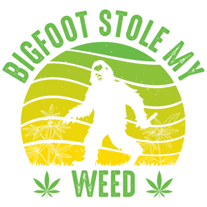 Bigfoot Stole My Weed
