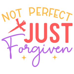 Not Perfect Just Forgiven T-shirt