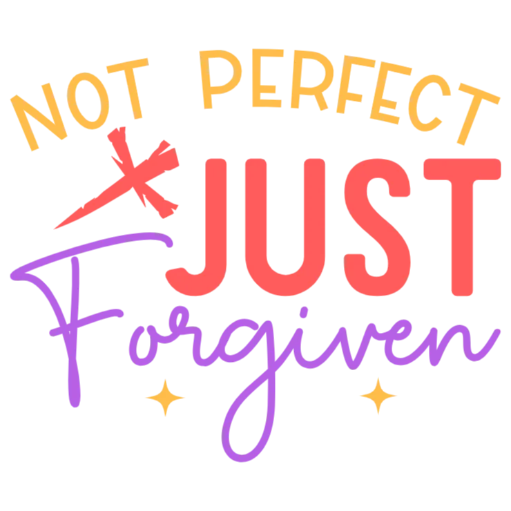 Not Perfect Just Forgiven T-shirt