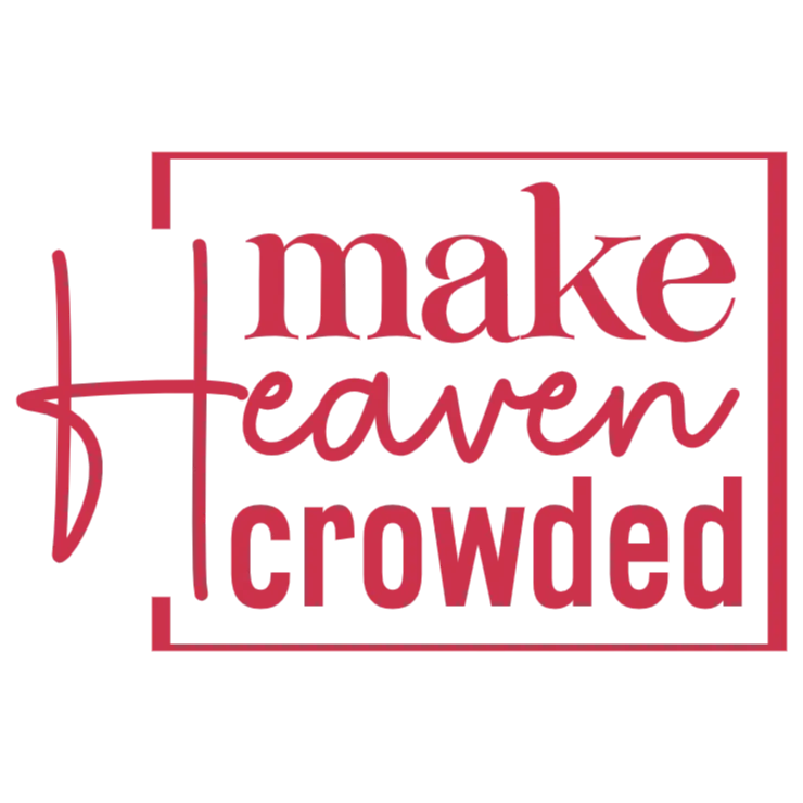 Make Heaven Crowded