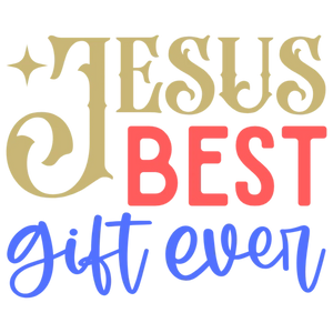 Jesus is the Best Gift Ever