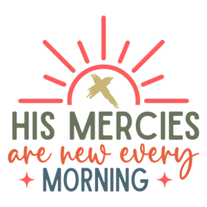 His Mercies Are New Every Morning