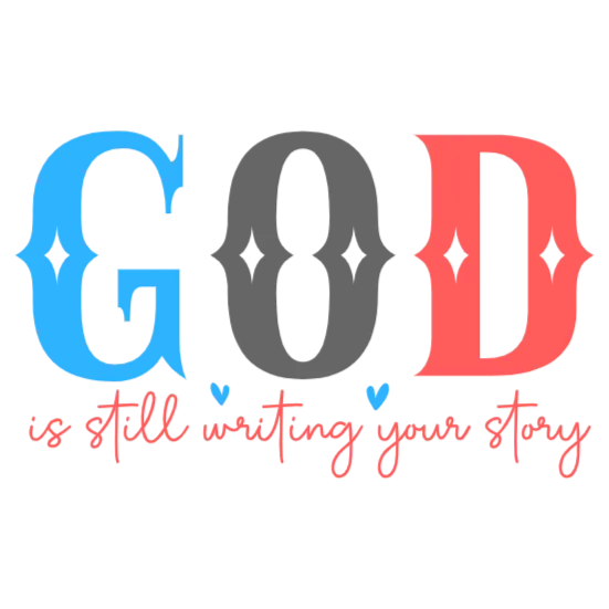 God is Still Writing Your Story
