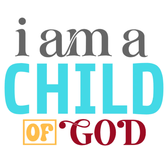 I Am a Child of God Graphic Design PNG Image