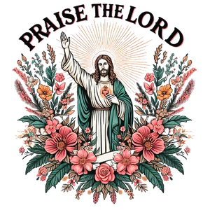 Praise The Lord Floral Illustration