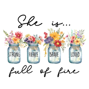 She is Strong, Fierce, Brave and Loved
