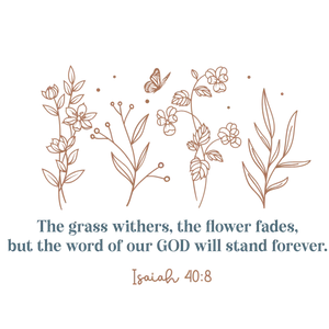Isaiah 40:8 Christian Quote DTF Transfer