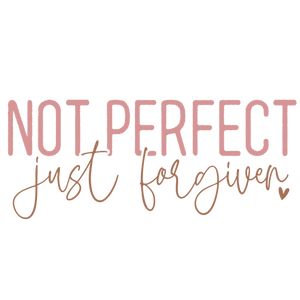 Not Perfect Just Forgiven T-Shirt