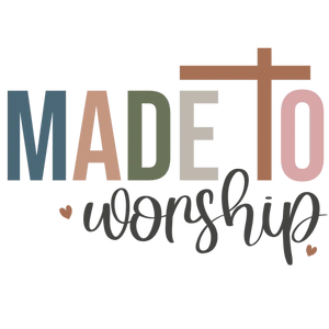 Made to Worship T-shirt