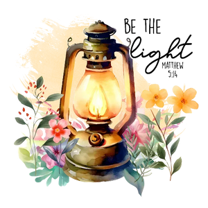 Be The Light Matthew 5:14 DTF Transfer PNG
