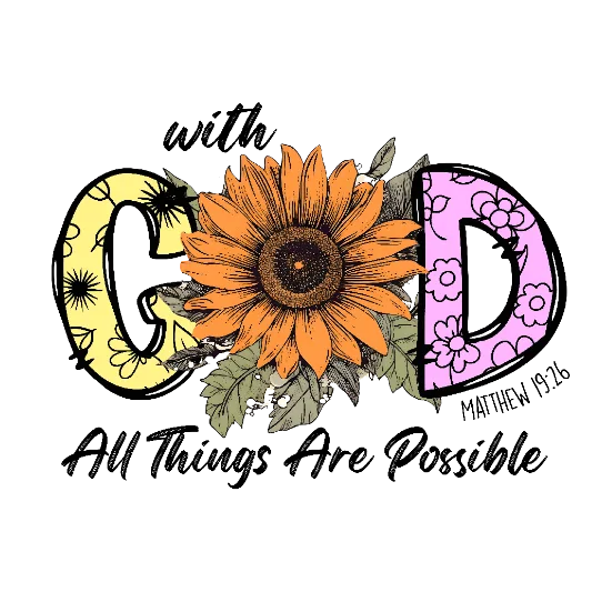 With God All Things Are Possible