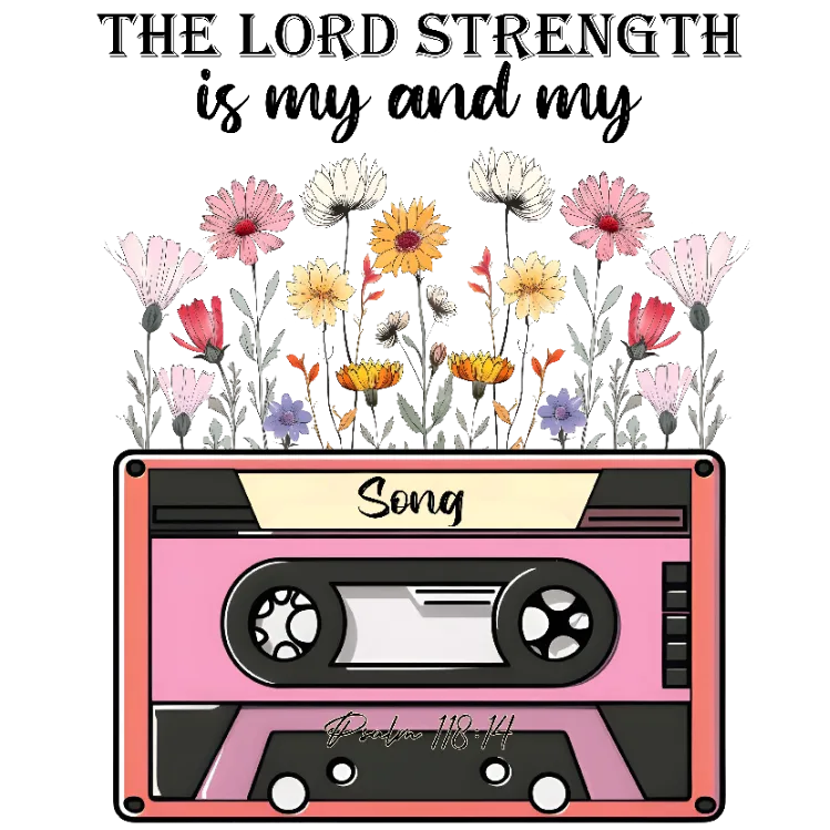 The Lord's Strength is My Song