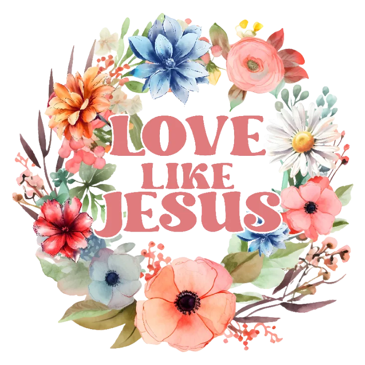 Love Like Jesus Floral Wreath